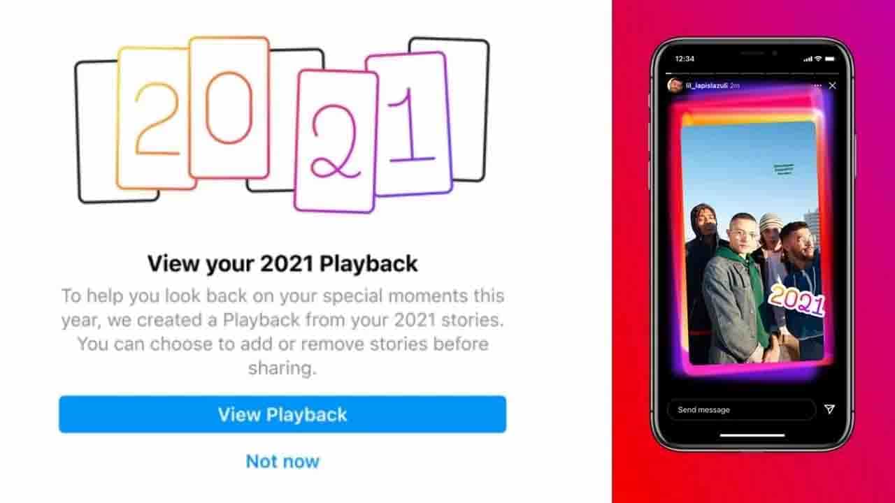 Instagram Playback Feature: ২০২১ সালের সেরা ১০ স্টোরি ইউজারদের রিক্যাপ আকারে দেখাবে ইনস্টাগ্রাম Instagram Playback Feature: ২০২১ সালের সেরা ১০ স্টোরি ইউজারদের রিক্যাপ আকারে দেখাবে ইনস্টাগ্রাম